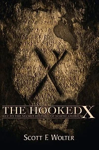 the Hooked X: Key to Secret History of North America