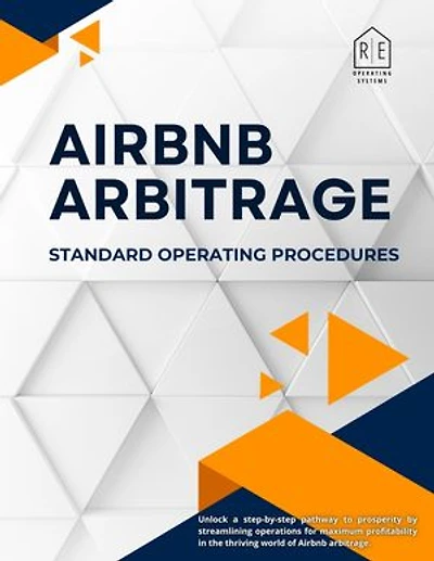 Airbnb Arbitrage: Standard Operating Procedures