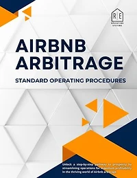 Airbnb Arbitrage: Standard Operating Procedures