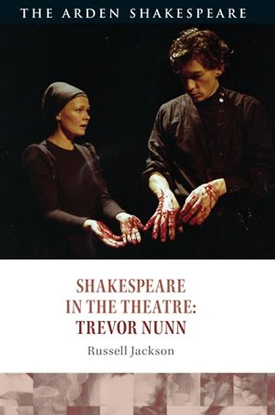 Shakespeare the Theatre: Trevor Nunn