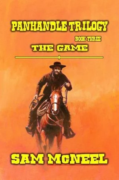 Panhandle Trilogy - The Game: Panhandle Trilogy, #3
