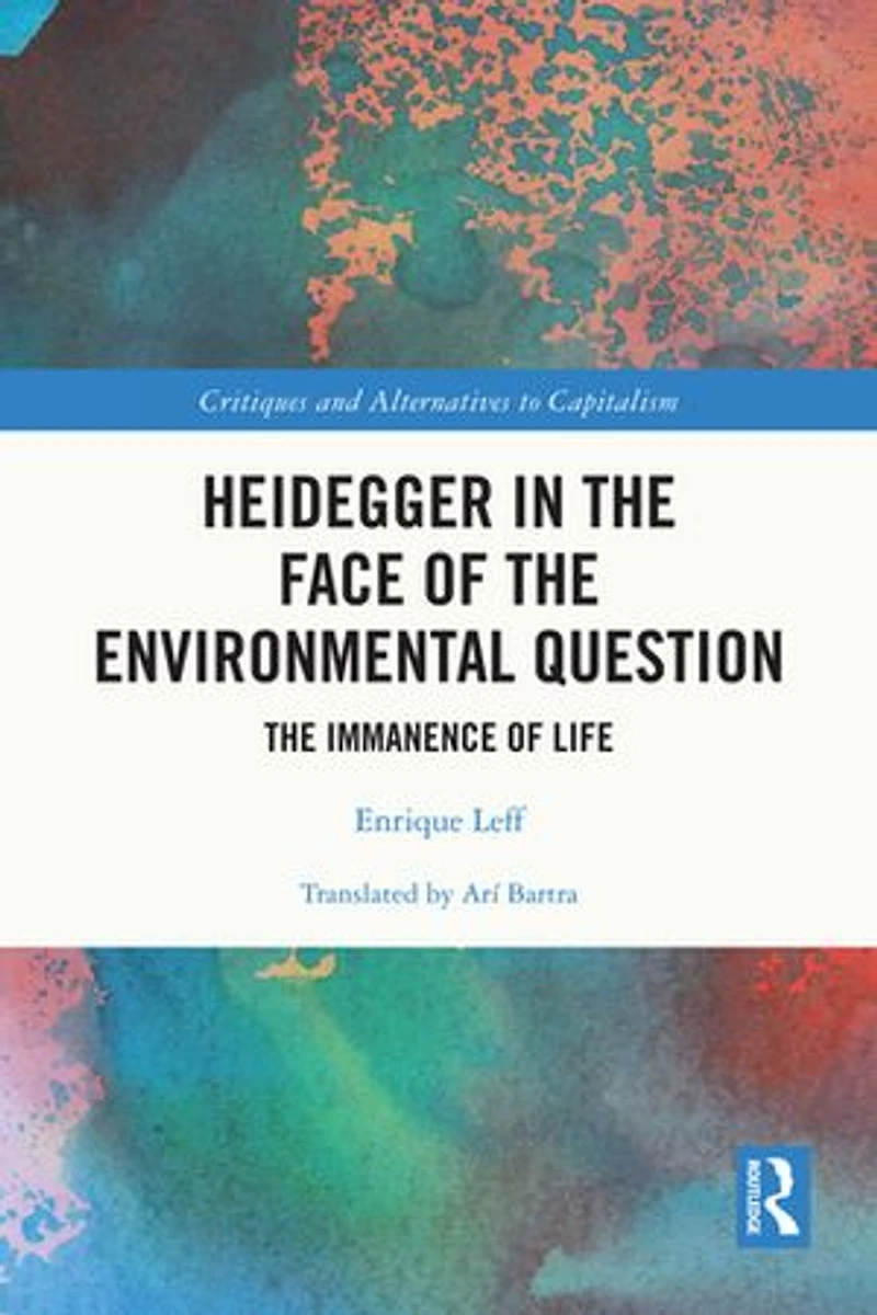 Heidegger The Face of Environmental Question: Immanence Life