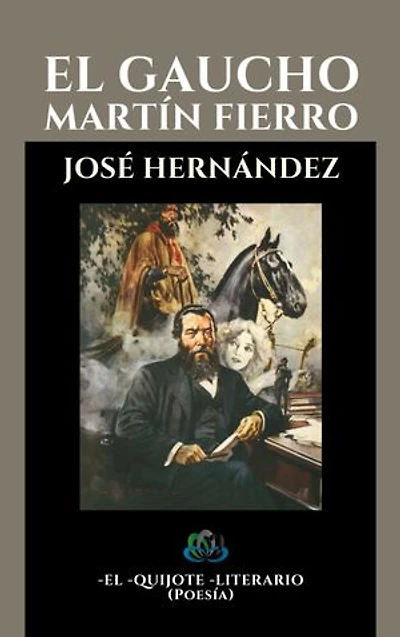 EL GAUCHO MARTÍN FIERRO: Poesía