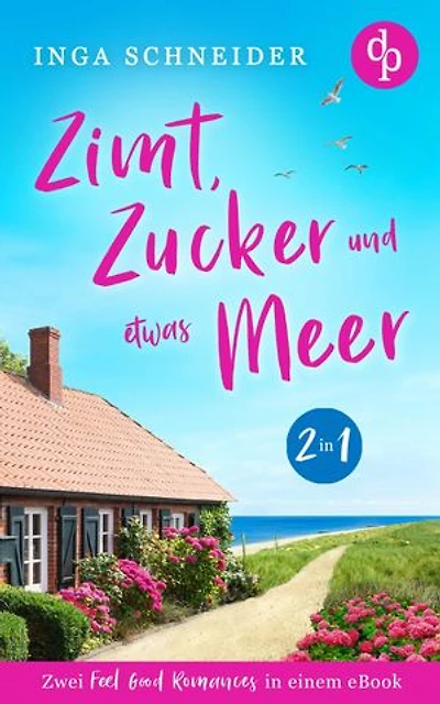 Zimt, Zucker und etwas Meer | Café mit Herz und Meerblick & Zimtduft und Zuckerkuss: Ein Café, eine Bäckerei, zwei Neuanfänge