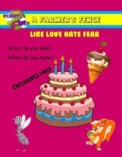 A Farmers Fence - Enclosures 14&15 - Like Love Hate Fear: A Farmer's Fence, #9