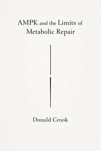 AMPK and the Limits of Metabolic Repair