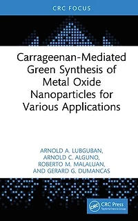 Carrageenan-Mediated Green Synthesis of Metal Oxide Nanoparticles for Various Applications