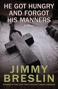 He Got Hungry and Forgot His Manners: A Fable