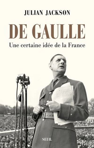 de Gaulle : une certaine idée la France: France