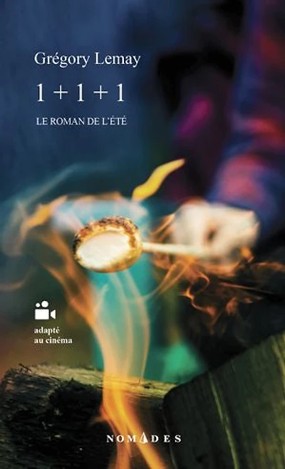 1+1+1 Le roman de L'ÉTÉ: l'été