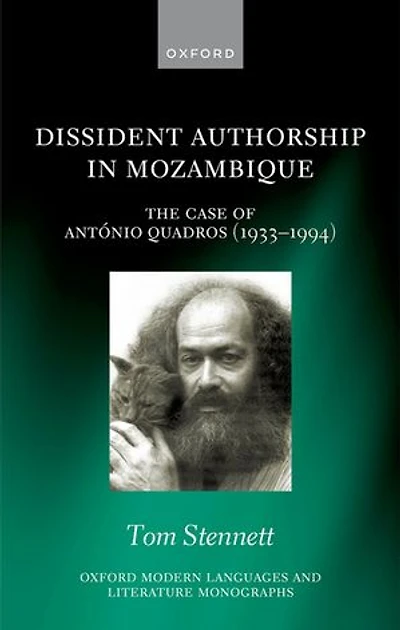 Dissident Authorship in Mozambique: the Case of António Quadros (1933-1994)