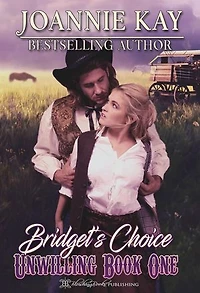 Bridget's Choice: Unwilling, #1