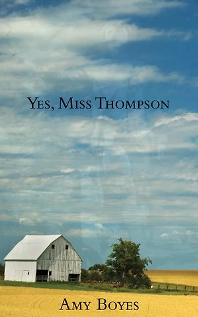 Yes, Miss Thompson