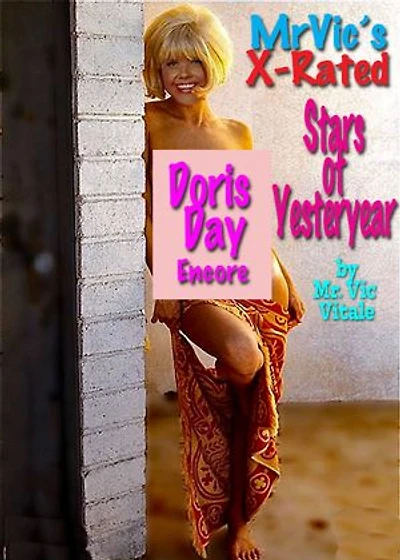 Mr. Vic’s X-Rated Stars of Yesteryear:: Doris Day Encore