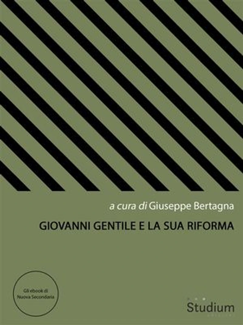 Giovanni Gentile e la sua riforma