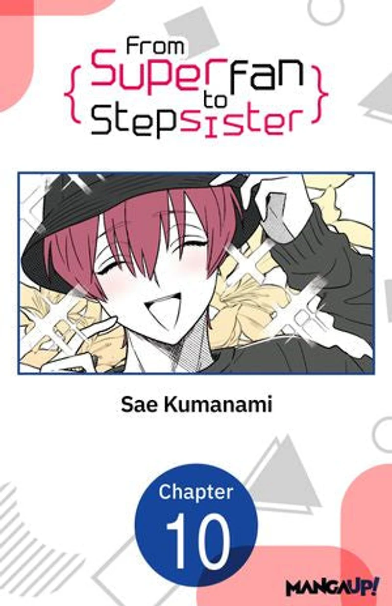 From Superfan to Stepsister #010