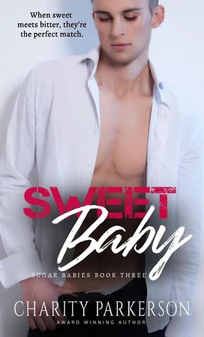 Sweet Baby: Sugar Babies, #3