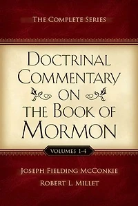 Doctrinal Commentary on the Book of Mormon