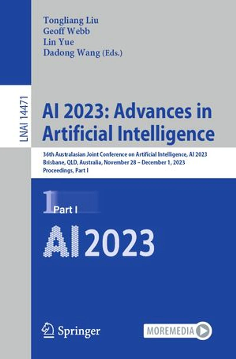 AI 2023: Advances Artificial Intelligence: 36th Australasian Joint Conference on Intelligence, 2023, Brisbane, QLD, Australia, November 28-December 1, Proceedings, Part I