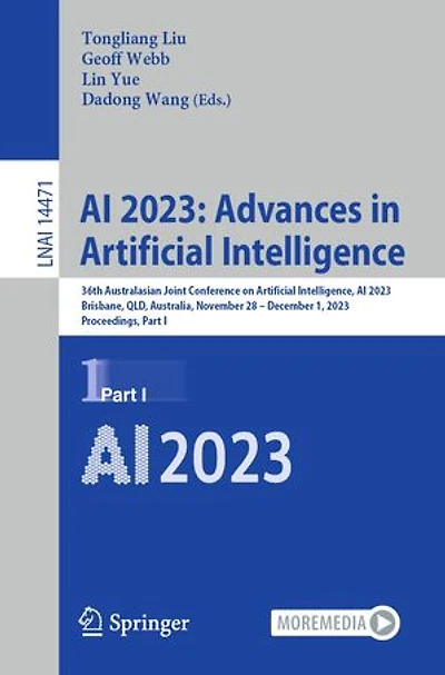 AI 2023: Advances Artificial Intelligence: 36th Australasian Joint Conference on Intelligence, 2023, Brisbane, QLD, Australia, November 28-December 1, Proceedings, Part I