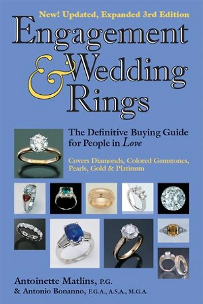 Engagement & Wedding Rings (3rd Edition): The Definitive Buying Guide for People in Love