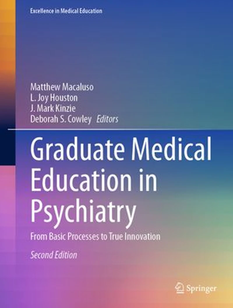 Graduate Medical Education Psychiatry: From Basic Processes to True Innovation