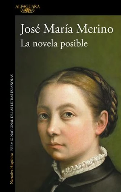 La novela posible: El nuevo libro del Premio Nacional de las Letras Españolas
