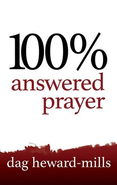 100% Answered Prayer 2nd Edition: Prayer, #1