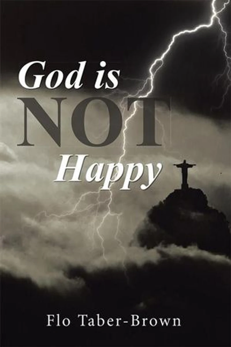 God is NOT Happy