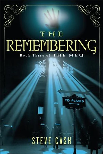 The Remembering: Book Three Of Meq