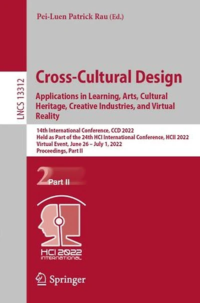 Cross-Cultural Design. Applications Learning, Arts, Cultural Heritage, Creative Industries, and Virtual Reality