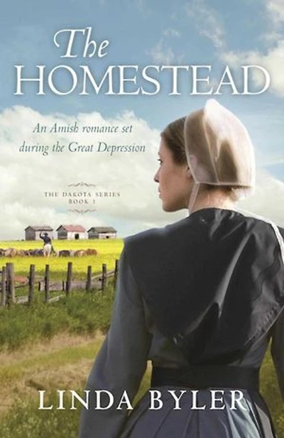 The Homestead: Dakota Series, Book 1