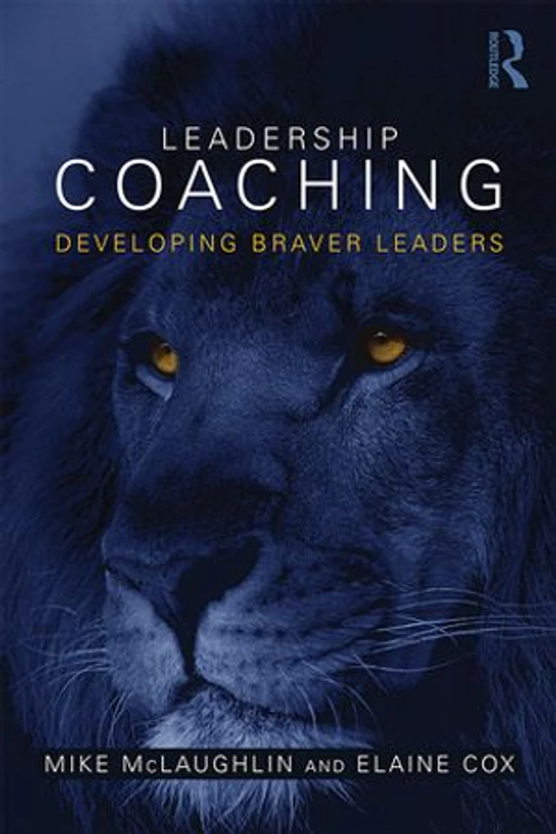 Leadership Coaching: Developing Braver Leaders