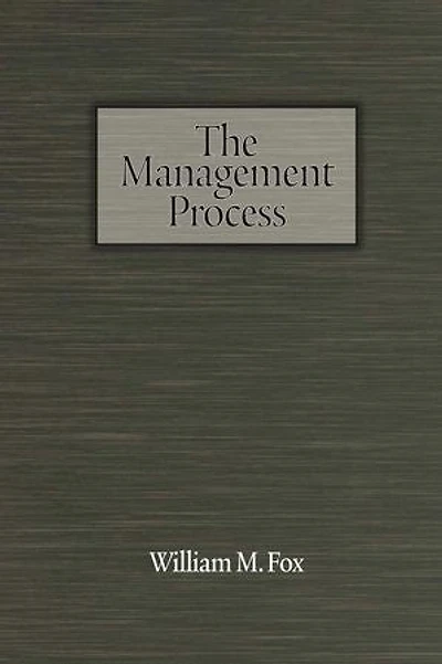 The Management Process: An Integrated Functional Approach