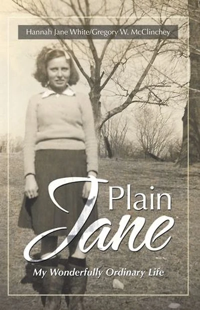 Plain Jane: My Wonderfully Ordinary Life