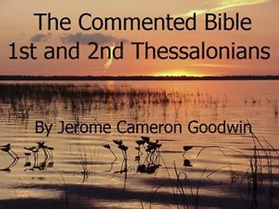 1st and 2nd Thessalonians: An In-Depth Bible Study Platform