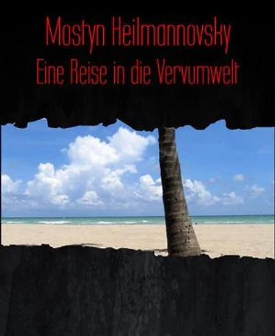 Eine Reise in die Vervumwelt