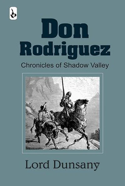 Don Rodriguez: Chronicles of Shadow Valley