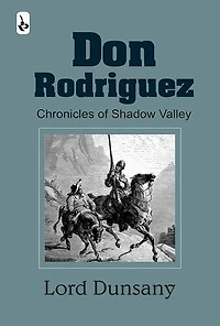 Don Rodriguez: Chronicles of Shadow Valley