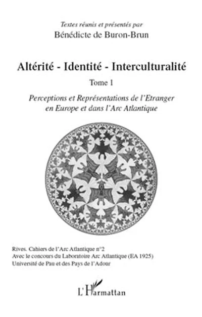 Altérité-identité-interculturalité (tome 1) - perceptions et