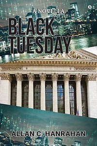 Black Tuesday: A Novella