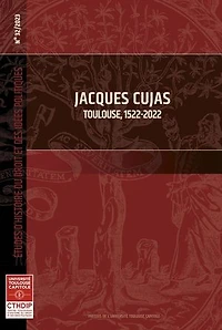 Jacques Cujas: Toulouse, 1522-2022