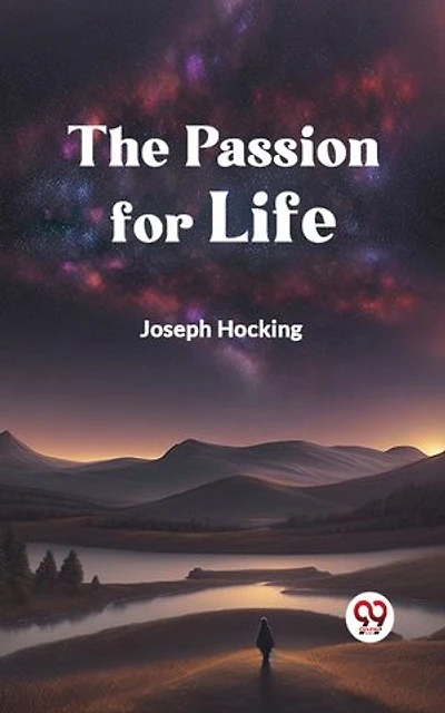 The Passion for Life