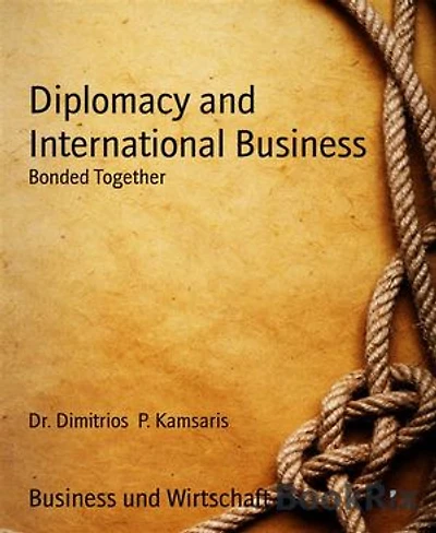 Diplomacy and International Business: Bonded Together