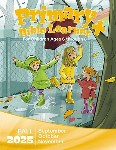 Primary Bible Learner+: Fall Quarter 2025 September, October, November 2025