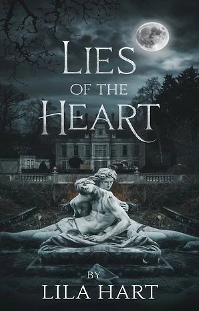Lies Of The Heart: Secrets Never Stay Buried