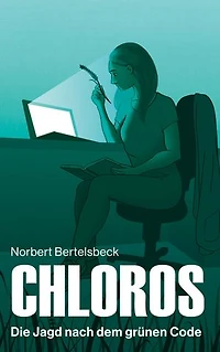 Chloros: Die Jagd nach dem grünen Code