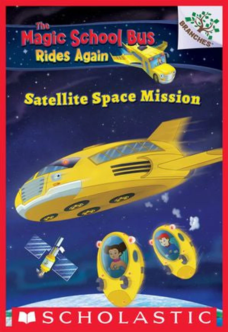 Satellite Space Mission (The Magic School Bus Rides Again)