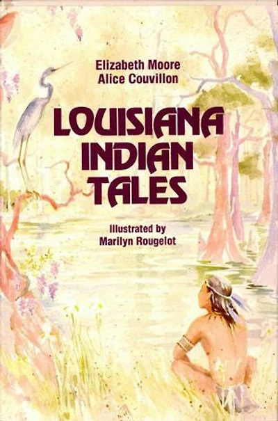 Louisiana Indian Tales