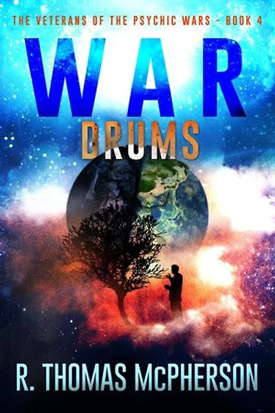 War Drums: The Veterans of the Psychic Wars, #4